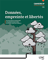 Cahier IP 9 Données, empreinte et libertés