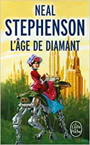 L'age et le diamant de Neal Stephenson