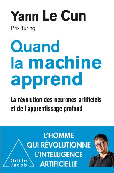 Quand la machine apprend : la révolution des neurones artificiels et de l'apprentissage profond