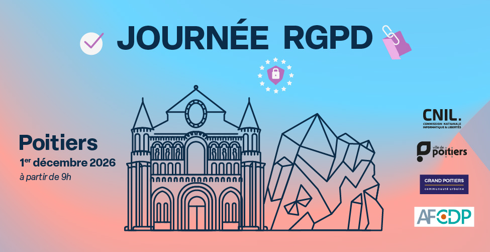 Journée RGPD - Poitiers, 1er décembre 2026 à partir de 9h